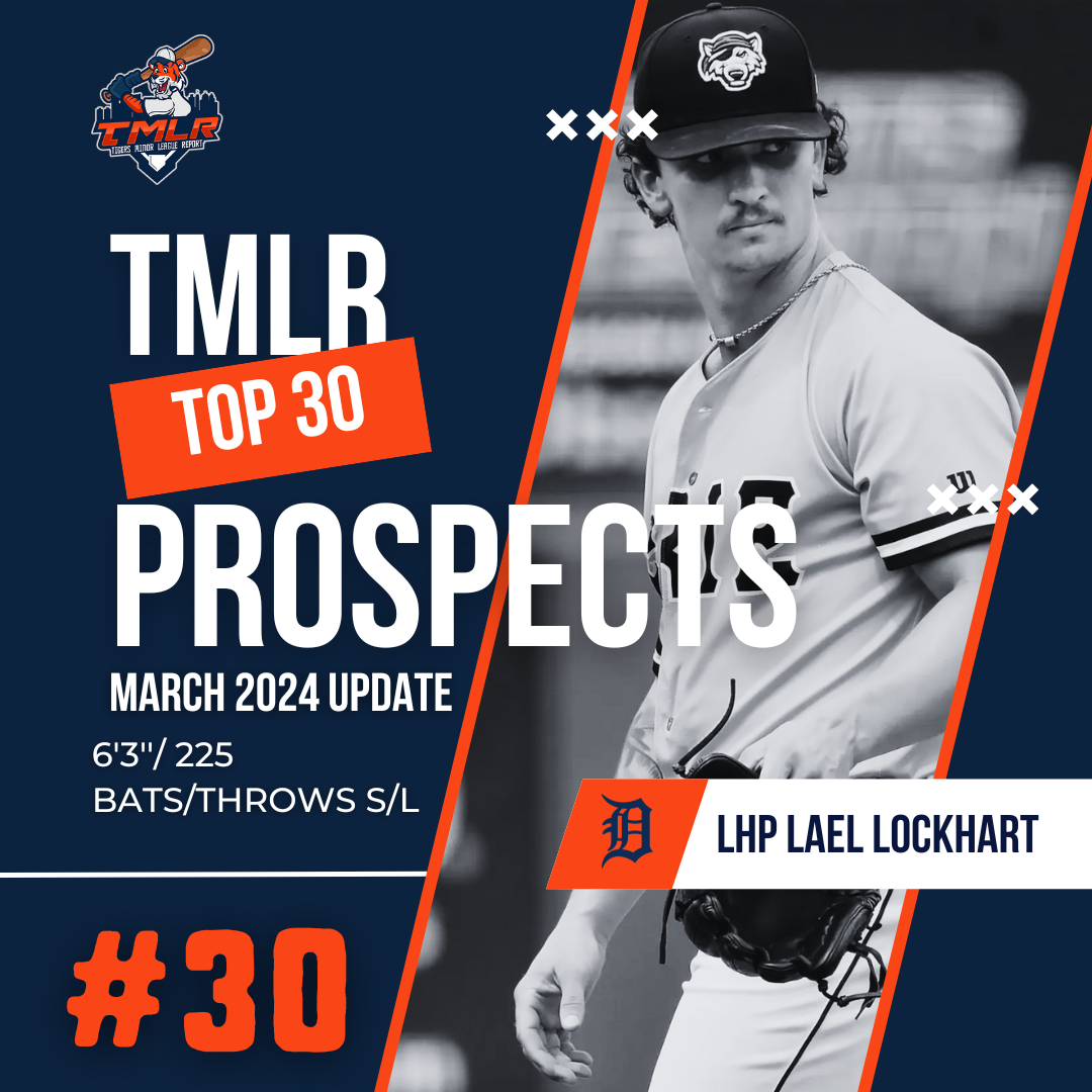Detroit Tigers Prospect Report: LHP Lael Lockhart Jr