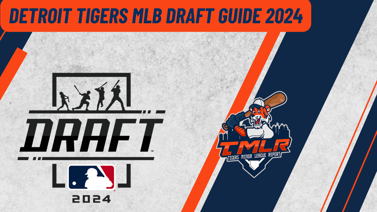 Detroit Tigers MLB Draft Guide 2024